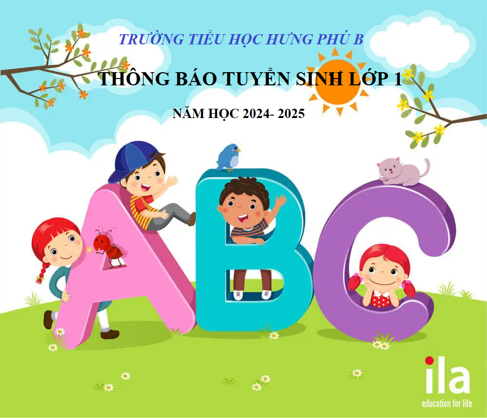 THÔNG BÁO TUYỂN SINH LỚP 1 NĂM HỌC 2024- 2025